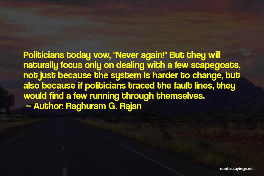 Raghuram G. Rajan Quotes 1400793