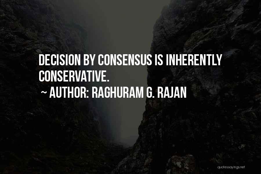 Raghuram G. Rajan Quotes 2249974