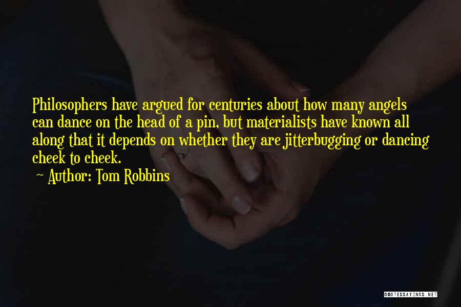 Raghuvanshi New Song Quotes By Tom Robbins