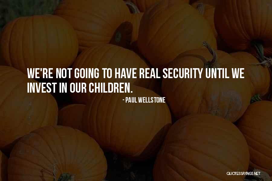 Raghuvir Synthetics Quotes By Paul Wellstone Raghuvir Synthetics Quotes By Paul Wellstone
