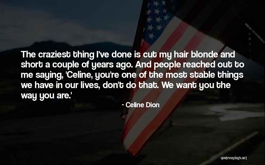 Ragin Quotes By Celine Dion