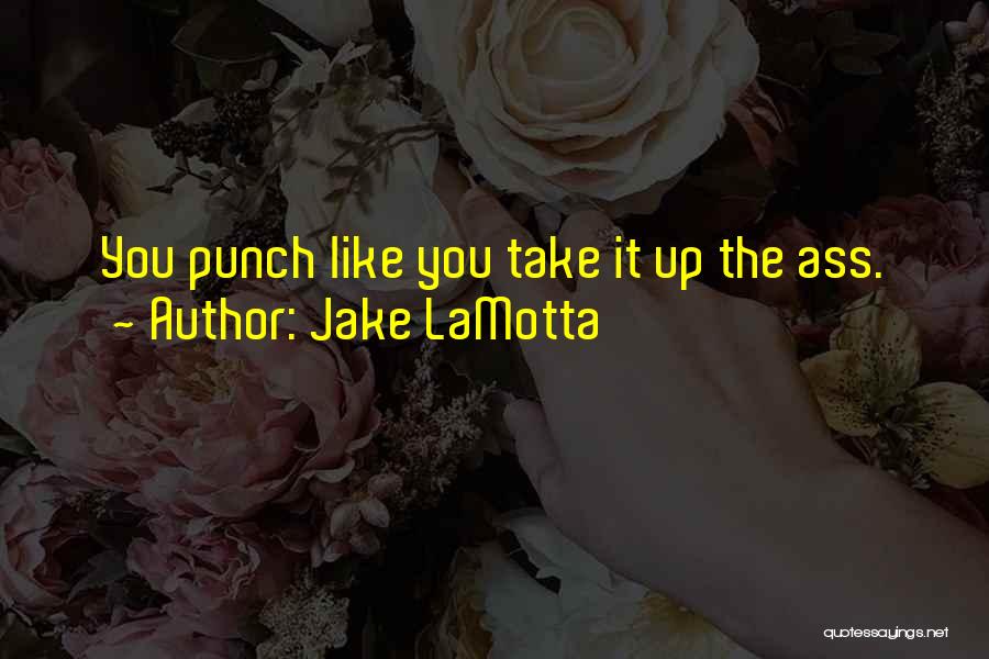 Raging Bull Quotes By Jake LaMotta