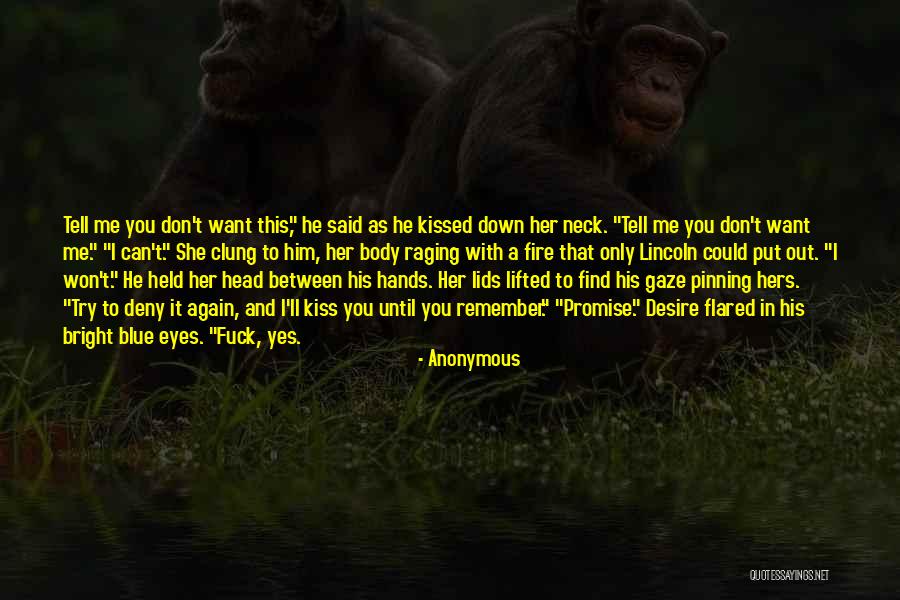 Raging Fire Quotes By Anonymous Raging Fire Quotes By Anonymous