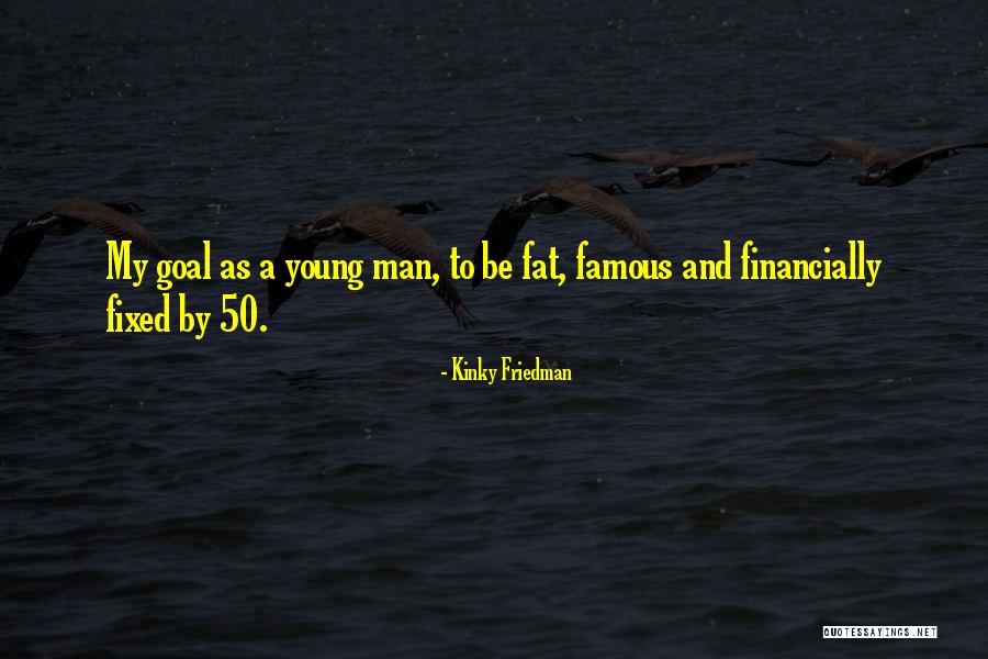 Raging Phoenix Quotes By Kinky Friedman Raging Phoenix Quotes By Kinky Friedman