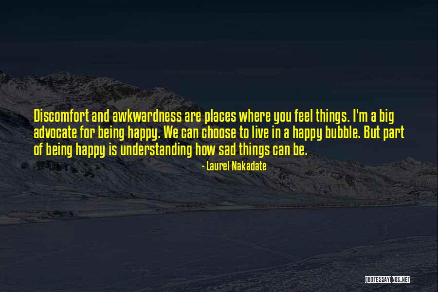 Raging Phoenix Quotes By Laurel Nakadate Raging Phoenix Quotes By Laurel Nakadate