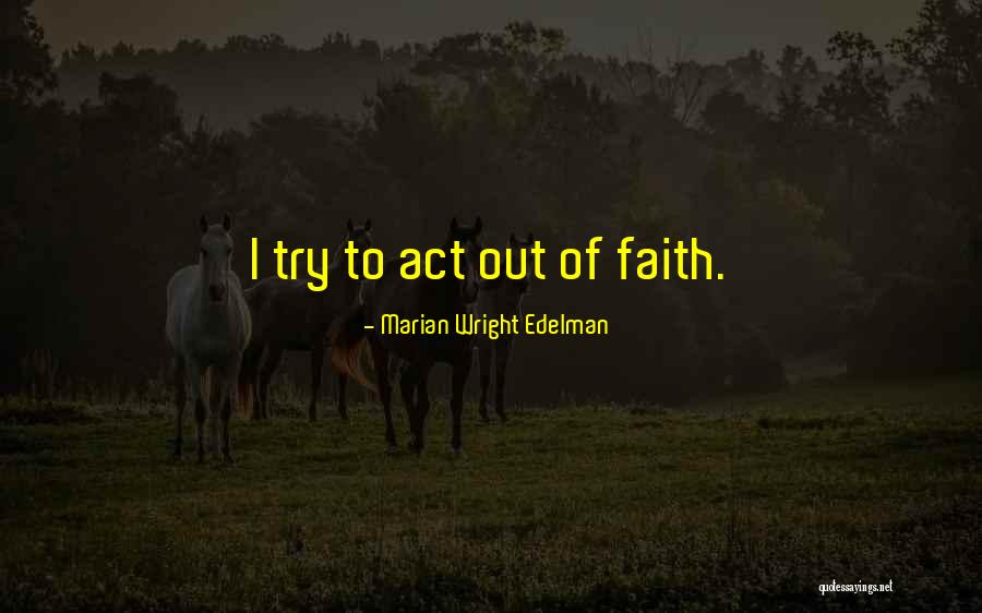 Ragithatelugufoksong Quotes By Marian Wright Edelman Ragithatelugufoksong Quotes By Marian Wright Edelman