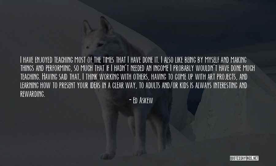 Ragle Glass Quotes By Ed Askew Ragle Glass Quotes By Ed Askew