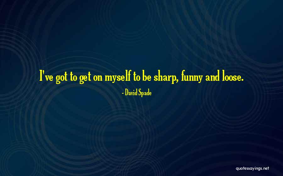 Raglin Rose Quotes By David Spade Raglin Rose Quotes By David Spade