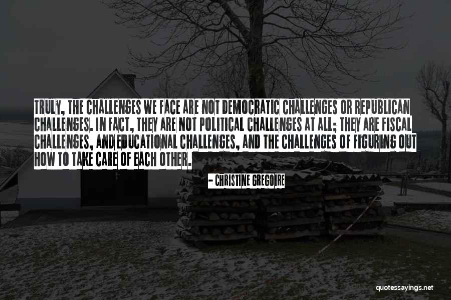 Ragmans Son Quotes By Christine Gregoire Ragmans Son Quotes By Christine Gregoire