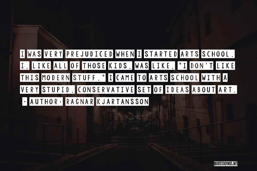 Ragnar Kjartansson Quotes 1357972