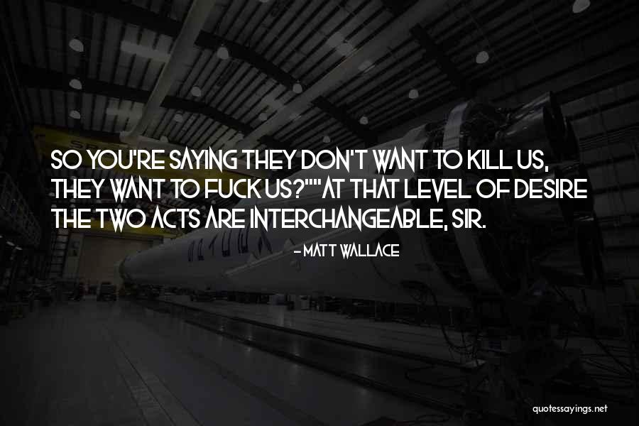 Ragnaros Firelands Quotes By Matt Wallace Ragnaros Firelands Quotes By Matt Wallace