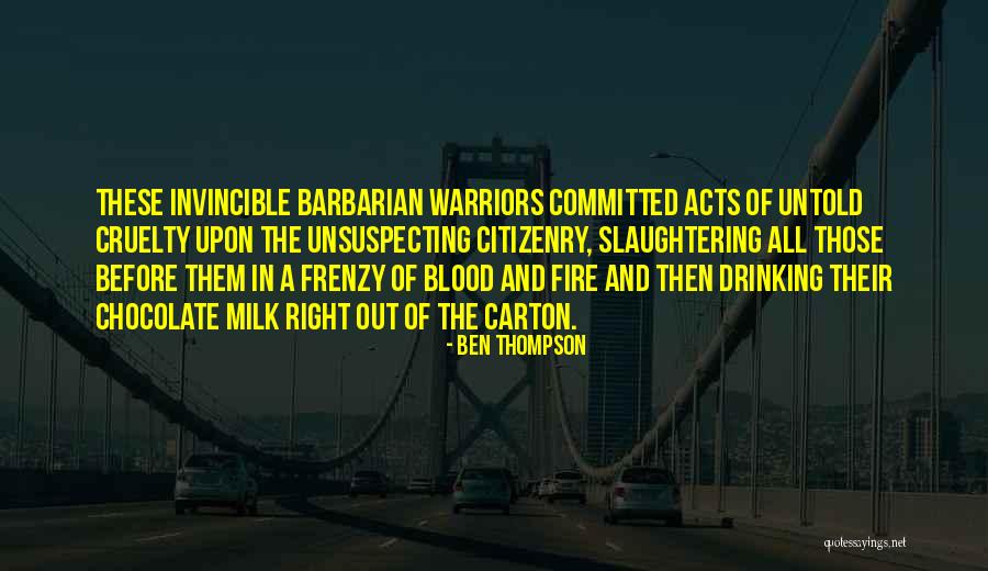Ragnars Steamboat Quotes By Ben Thompson Ragnars Steamboat Quotes By Ben Thompson