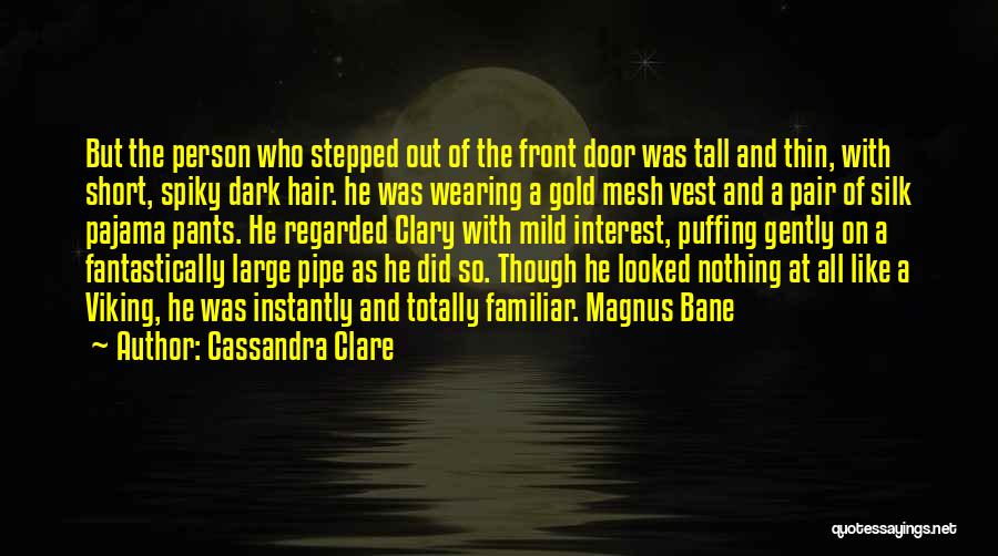 Ragnor Fell Quotes By Cassandra Clare