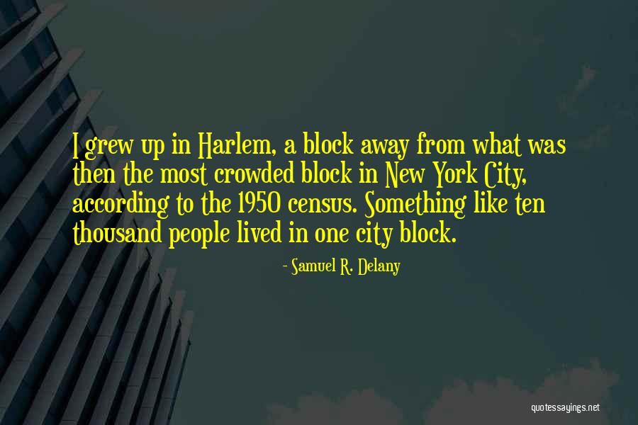 Ragnvald Brusesson Quotes By Samuel R. Delany Ragnvald Brusesson Quotes By Samuel R. Delany