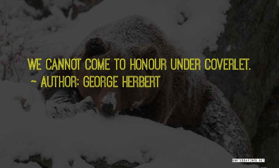 Ragon Quotes By George Herbert