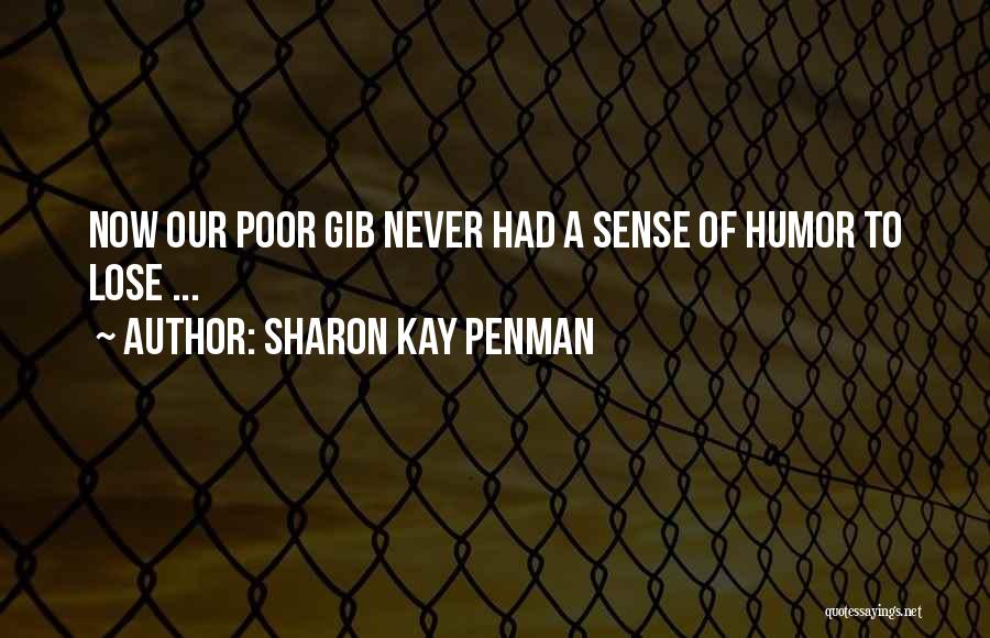 Ragon Quotes By Sharon Kay Penman