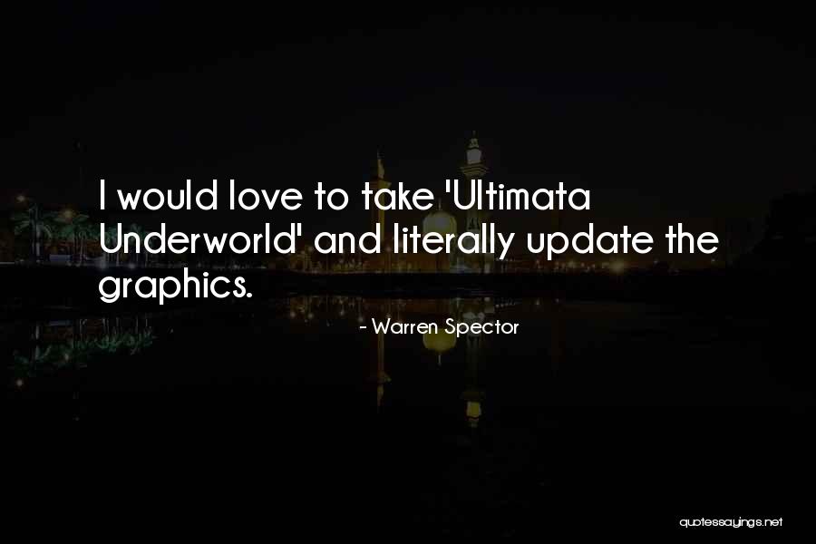 Ragout Dagneau Quotes By Warren Spector