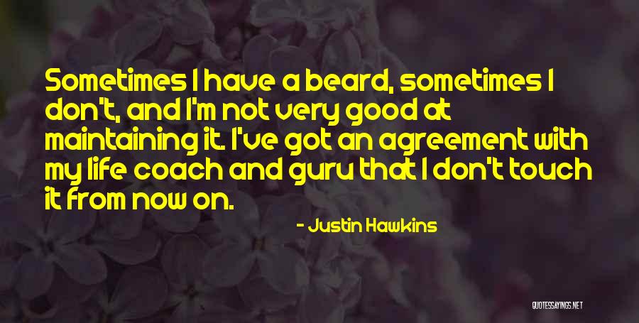Ragozin Quotes By Justin Hawkins Ragozin Quotes By Justin Hawkins