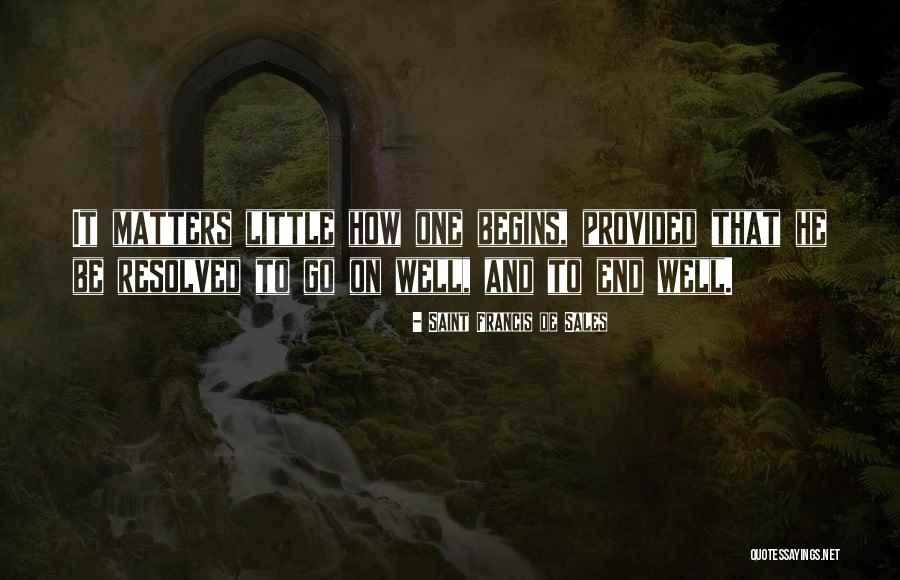 Ragozzinos Deli Quotes By Saint Francis De Sales Ragozzinos Deli Quotes By Saint Francis De Sales