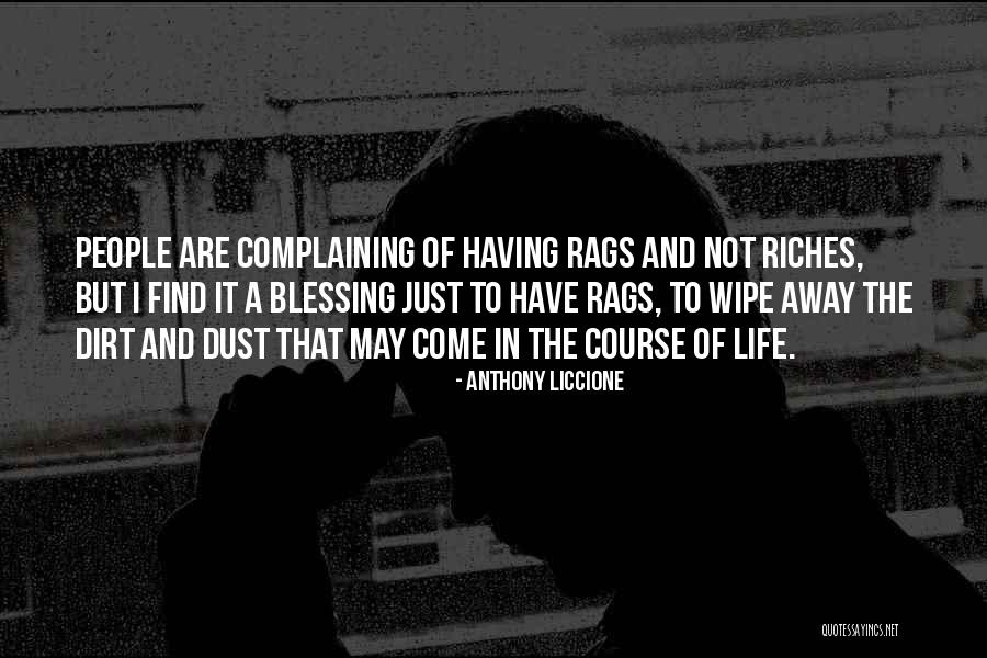 Rags To Riches Quotes By Anthony Liccione