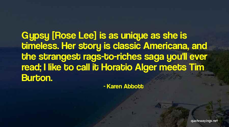 Rags To Riches Quotes By Karen Abbott Rags To Riches Quotes By Karen Abbott