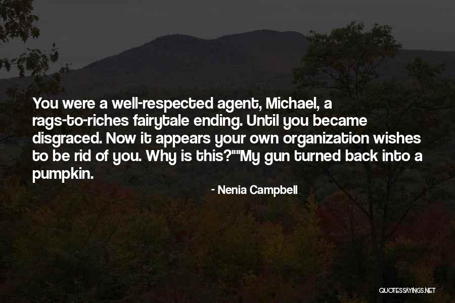 Rags To Riches Quotes By Nenia Campbell