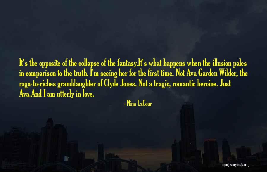 Rags To Riches Quotes By Nina LaCour Rags To Riches Quotes By Nina LaCour