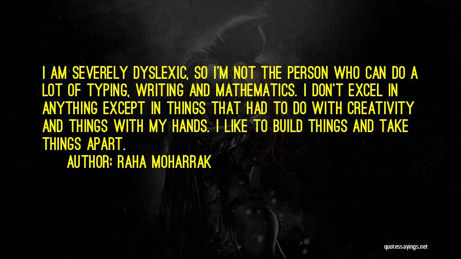 Raha Moharrak Quotes 1416314