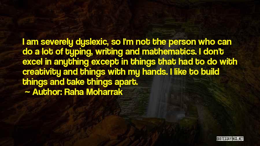 Raha Quotes By Raha Moharrak