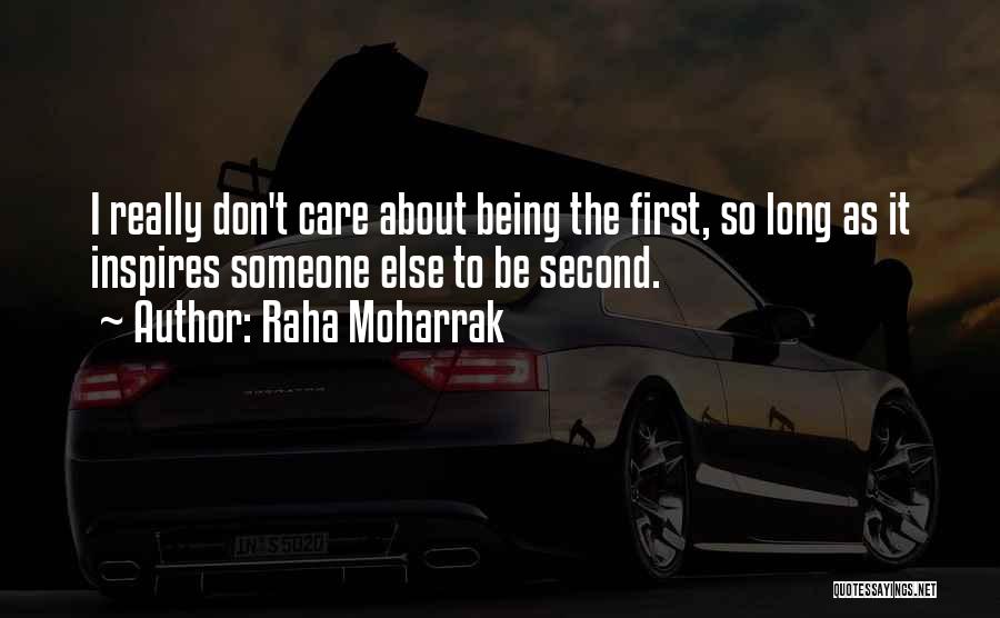 Raha Quotes By Raha Moharrak