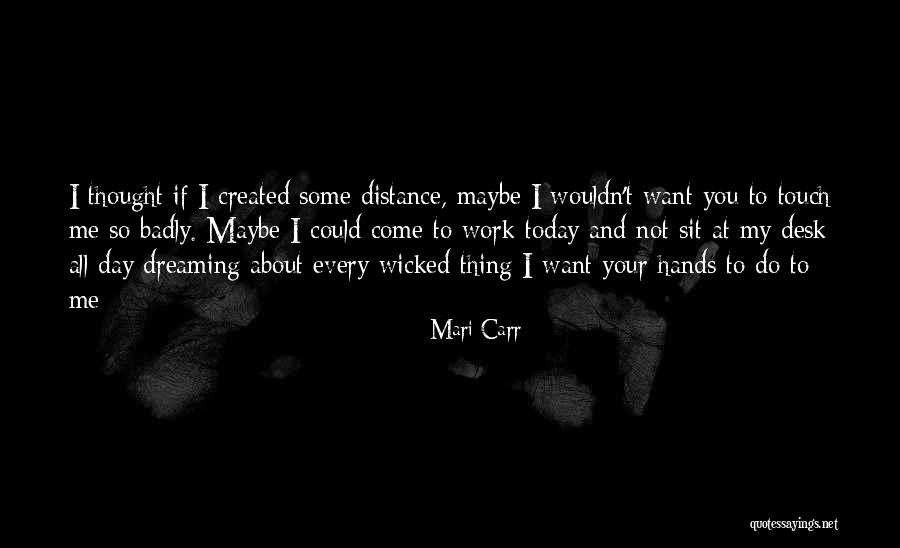 Rahaga Bomonga Quotes By Mari Carr