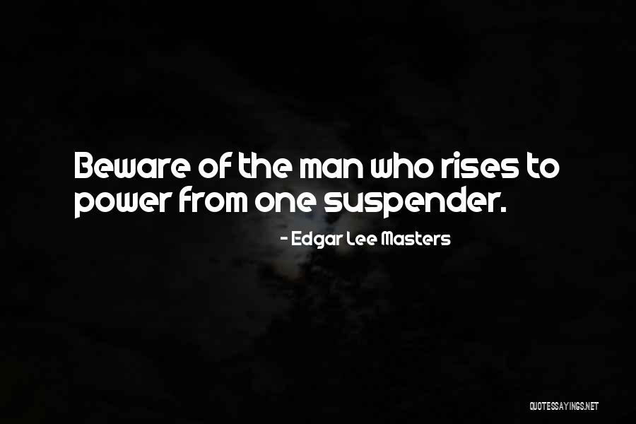 Rahai Drama Quotes By Edgar Lee Masters Rahai Drama Quotes By Edgar Lee Masters