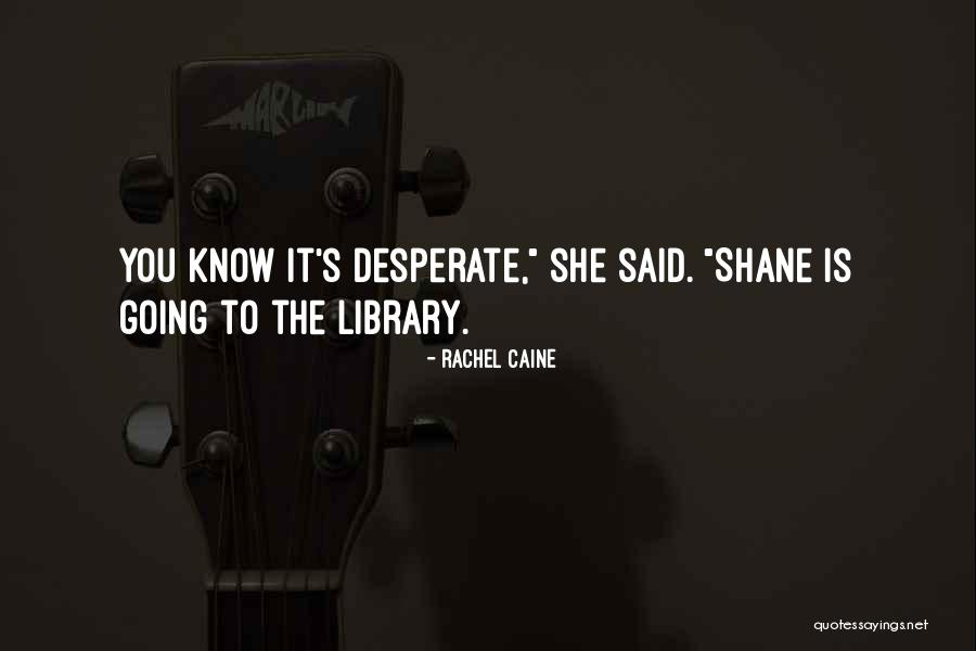 Rahai Drama Quotes By Rachel Caine Rahai Drama Quotes By Rachel Caine