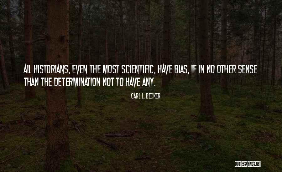 Rahamut Ali Quotes By Carl L. Becker