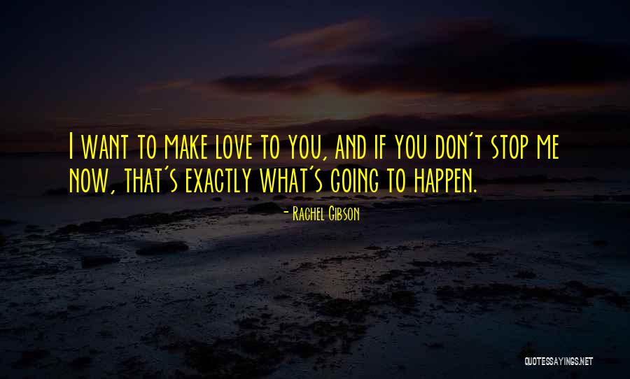 Rahamut Ali Quotes By Rachel Gibson