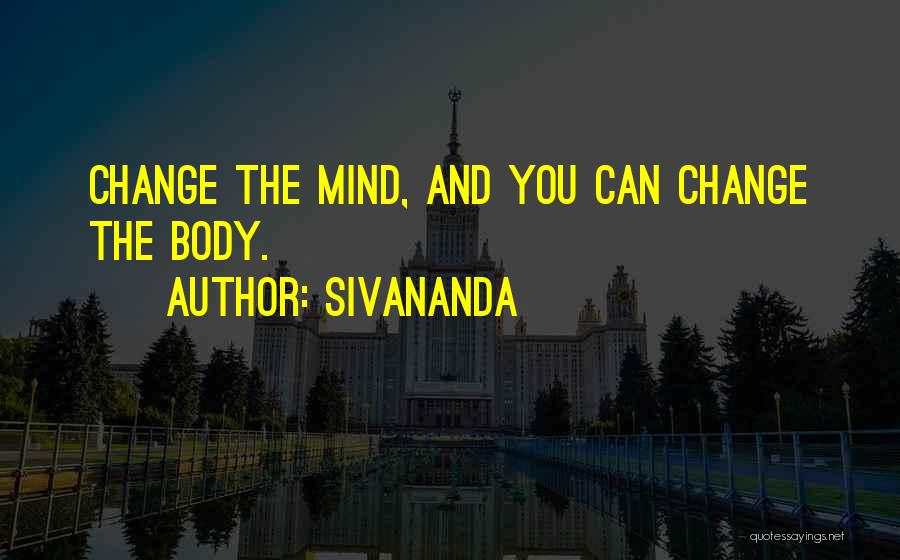 Rahart Adams Quotes By Sivananda