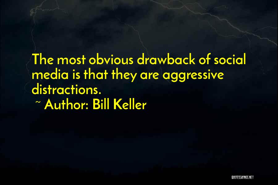 Rahasia Quotes By Bill Keller