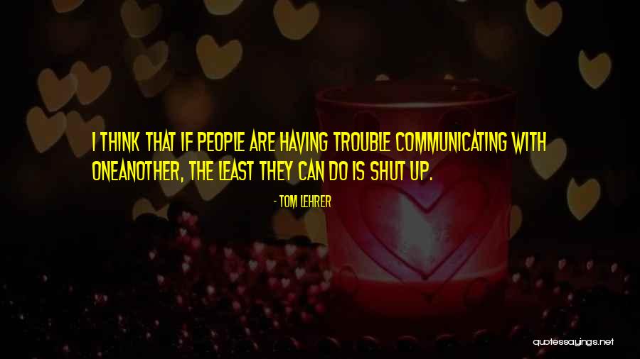 Rahatabad Quotes By Tom Lehrer Rahatabad Quotes By Tom Lehrer
