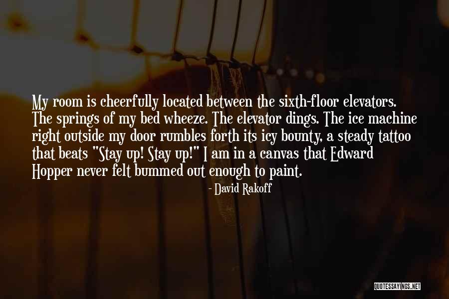 Rahatlama Duasi Quotes By David Rakoff Rahatlama Duasi Quotes By David Rakoff