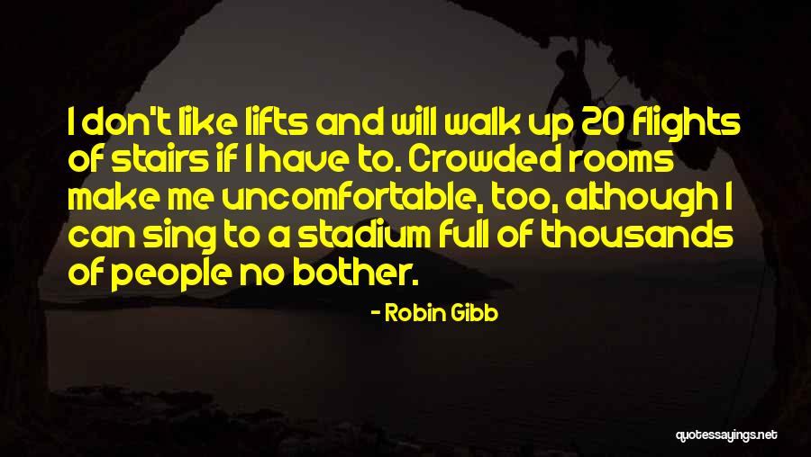 Rahatlama Duasi Quotes By Robin Gibb Rahatlama Duasi Quotes By Robin Gibb