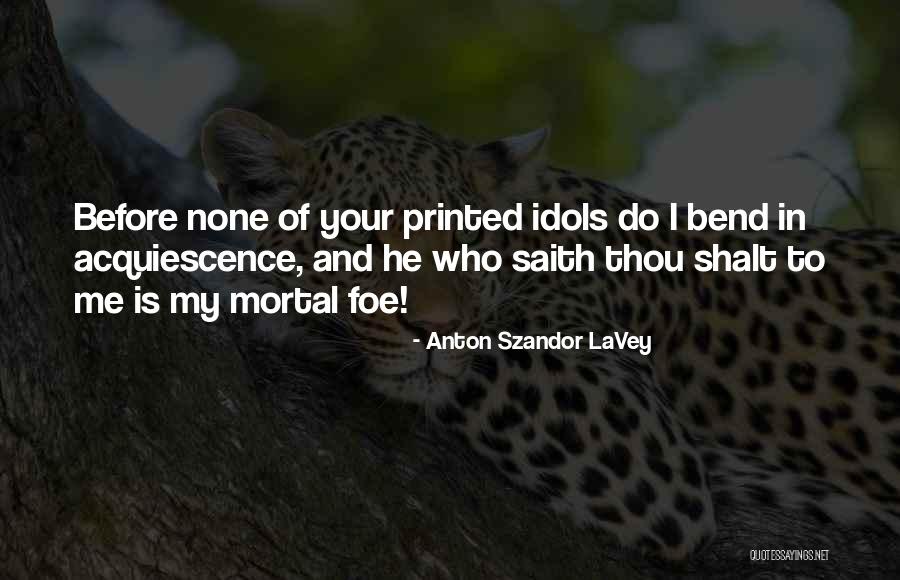Rahattravels Quotes By Anton Szandor LaVey Rahattravels Quotes By Anton Szandor LaVey