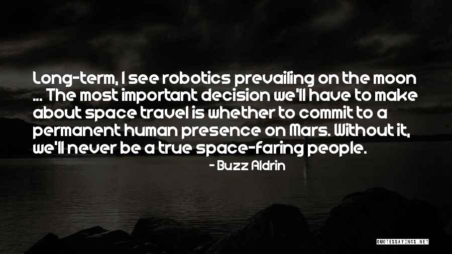 Rahbani Brothers Quotes By Buzz Aldrin Rahbani Brothers Quotes By Buzz Aldrin