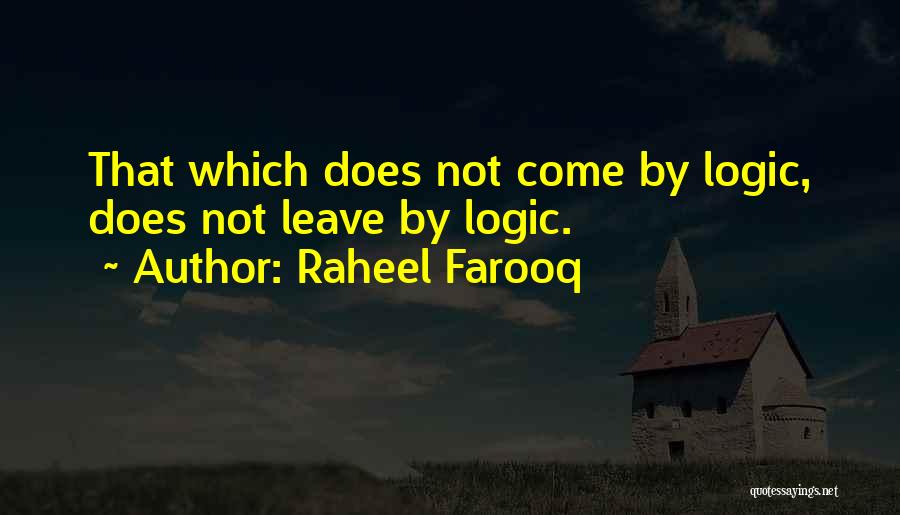 Raheel Farooq Quotes 1825401