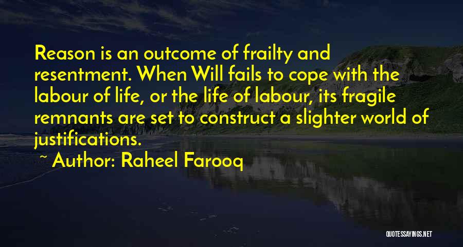 Raheel Farooq Quotes 260889