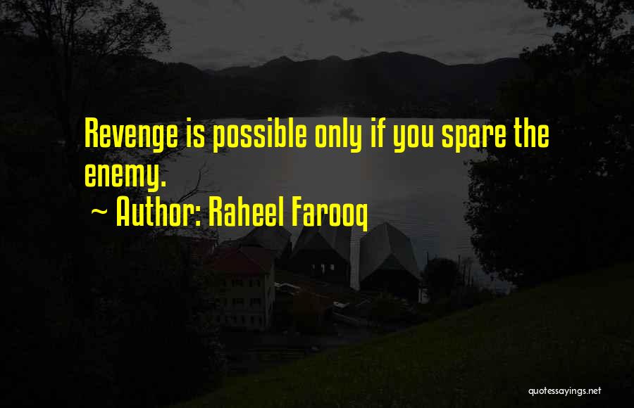 Raheel Farooq Quotes 515867