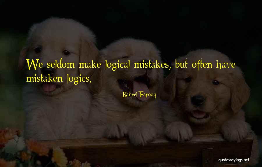 Raheel Quotes By Raheel Farooq Raheel Quotes By Raheel Farooq