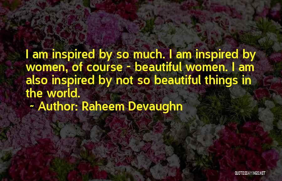 Raheem Devaughn Quotes 2162620