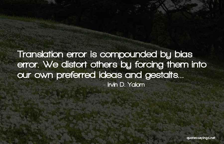 Raheema Mohammed Quotes By Irvin D. Yalom Raheema Mohammed Quotes By Irvin D. Yalom