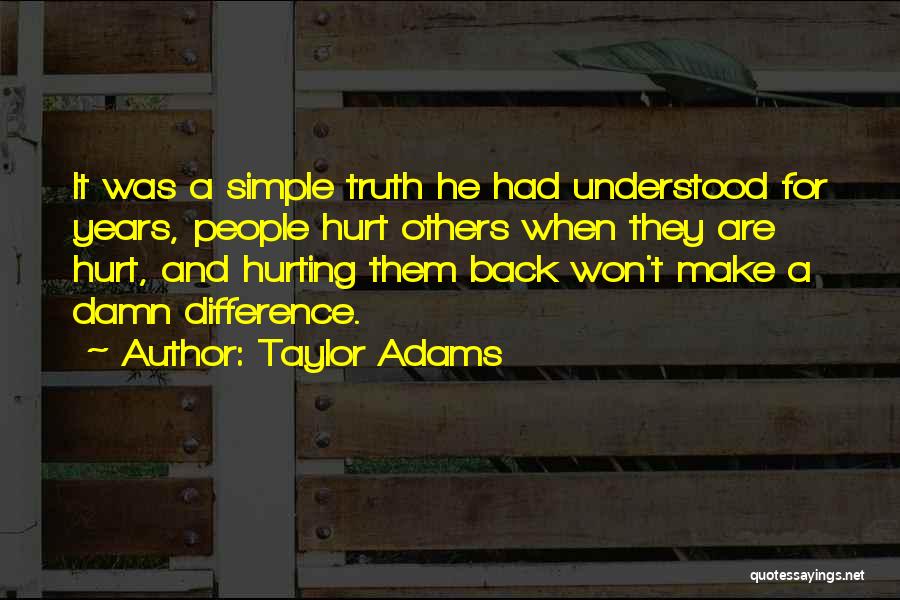 Raheen Ahmed Quotes By Taylor Adams