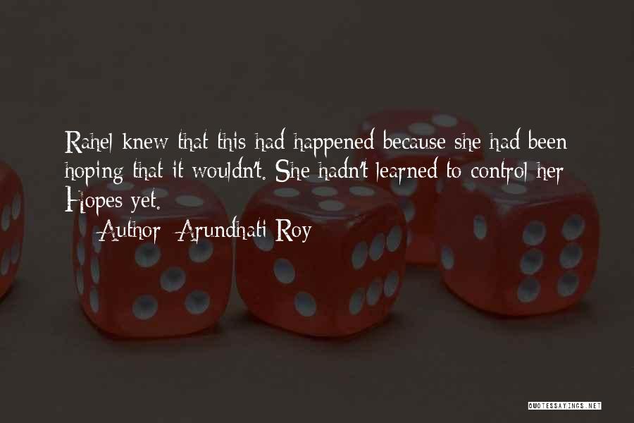 Rahel Quotes By Arundhati Roy